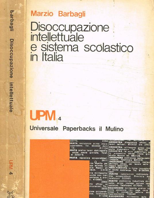 Disoccupazione intellettuale e sistema scolastico in Italia - Marzio Barbagli - copertina