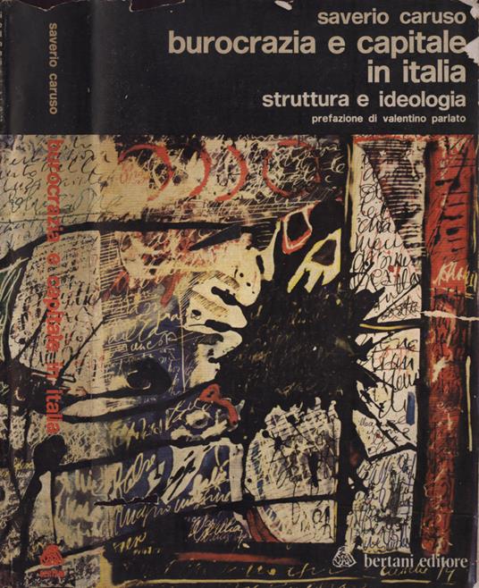Burocrazia e capitale in Italia - Saverio Caruso - copertina