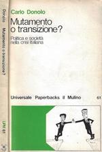 Mutamento o transizione?