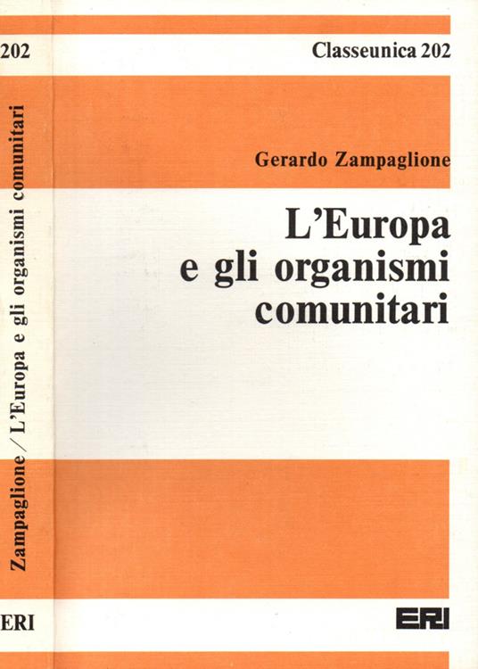 L' Europa e gli organismi comunitari - Gerardo Zampaglione - copertina