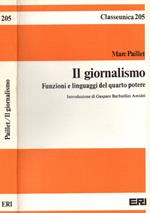 Il giornalismo. Funzioni e linguaggi del quarto potere