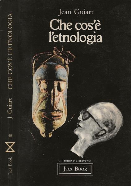 Che cos'è l'etnologia - Jean Guiart - copertina