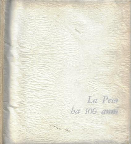 La Pesa ha 100 anni - copertina