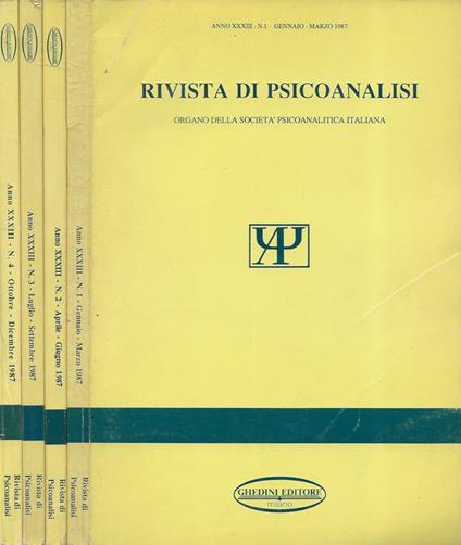 Rivista di Psicoanalisi. Organo della Società Psicoanalitica Italiana. Anno XXXIII - 1987 - N. 1 (Gennaio-Marzo), N. 2 (Aprile-Giugno), N. 3 (Luglio-Settembre), N. 4 (Ottobre-Dicembre) - copertina