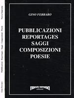 Pubblicazioni reportages saggi composizioni poesie