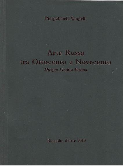 Arte Russa tra Ottocento e Novecento - copertina