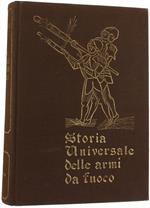 Storia Universale Delle Armi Da Fuoco