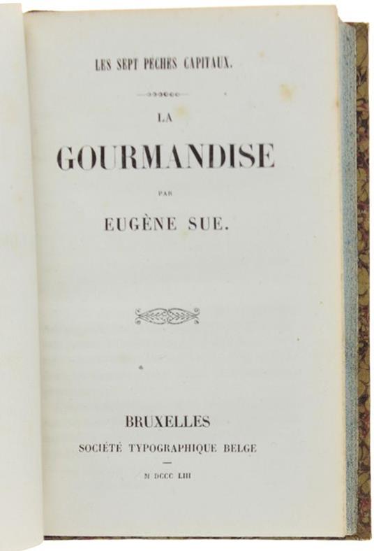 La Gourmandise. Les Sept Péchés Capitaux - Eugène Sue - copertina