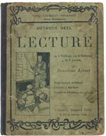 Lecture Methode Neel. Deuxième Livret. Encyclopedie Enfantine, Lecture Et Ecriture, Lecons De Choses