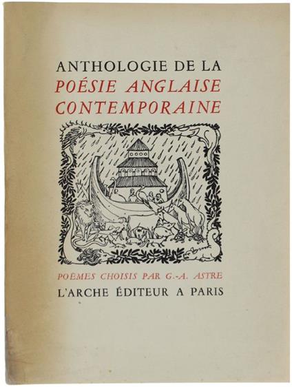 Anthologie De La Poesie Anglaise Contemporaine. Poèmes Choisis Par G.A.Astre - copertina