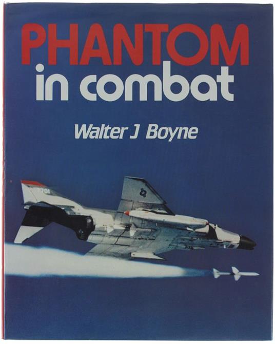 Phantom In Combat - Walter J. Boyne - copertina