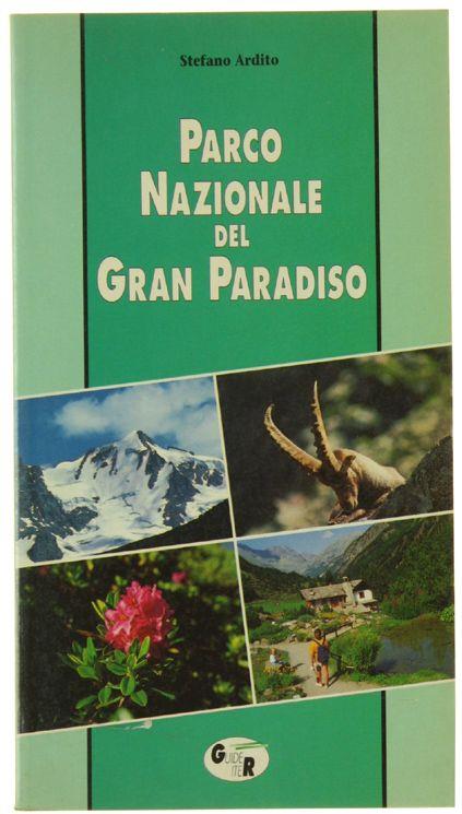 Parco Nazionale Del Gran Paradiso - Stefano Ardito - copertina
