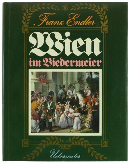 Wien Im Biedermeier - Franz Ende - copertina