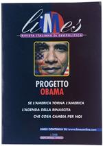 Progetto Obama. Se L'America Torna L'America. L'Agenda Della Rinascita. Che Cosa Cambia Per Noi