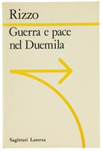 Guerra E Pace Nel Duemila