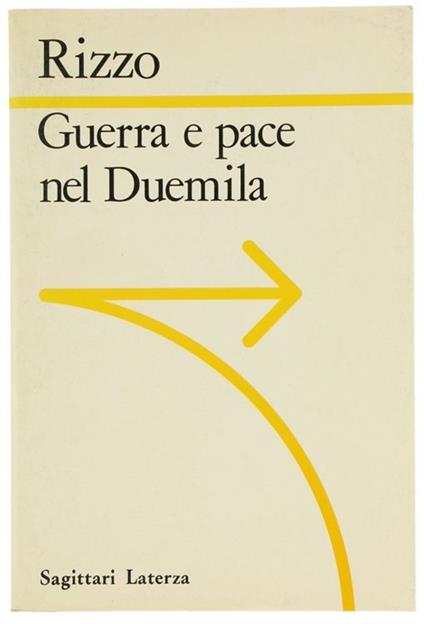 Guerra E Pace Nel Duemila - Aldo Rizzo - copertina