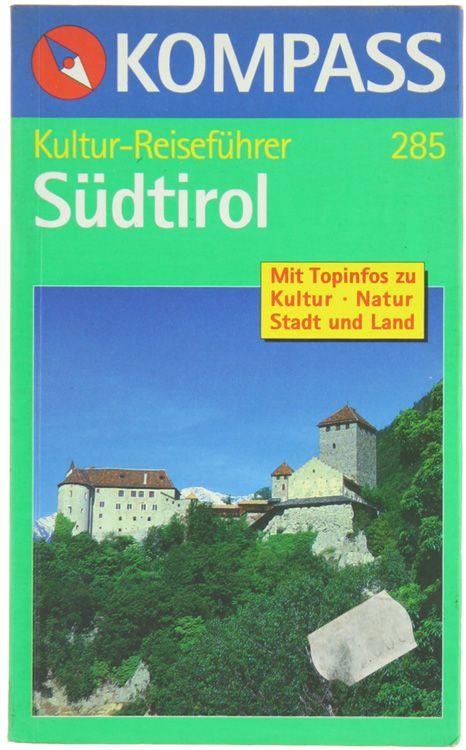 Südtirol. Kultur - Reiseführer - copertina