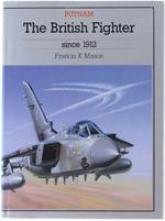 The British Fighter Since 1912