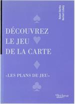 Decouvrez Le Jeu De La Carte. Les Plans De Jeu