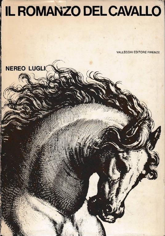 Il romanzo del cavallo - Nereo Lugli - copertina