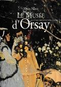 Le Musée d’Orsay : Histoire, architectures, collections - copertina