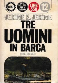 Tre Uomini In Barca - K. Jerome Jerome - copertina