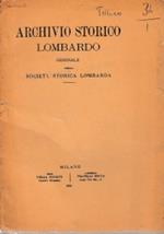 Archivio storico lombardo. Giornale della società storica lombarda
