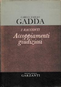 Accoppiamenti giudiziosi - Carlo Emilio Gadda - copertina