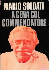 A cena col Commendatore - Mario Soldati - copertina