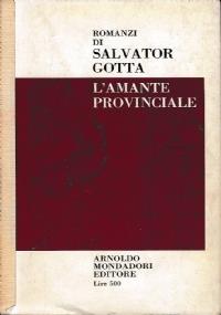 L’amante provinciale - Salvator Gotta - copertina