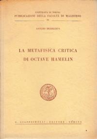 La metafisica critica di Octave Hamelin - Arturo Deregibus - copertina