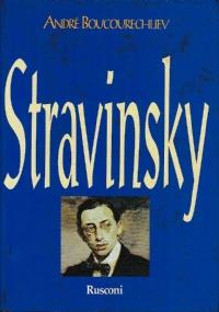 Stravinsky - André Boucourechliev - copertina