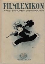 Filmlexikon. Piccola enciclopedia cinematografica, redatta sulla base del Kleines Filmlexikon