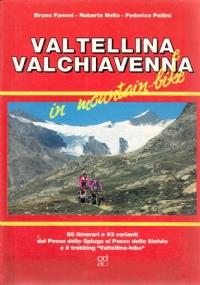 Valtellina e Valchiavenna  in mountain-bike - copertina