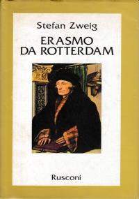 Erasmo Da Rotterdam - Stefan Zweig - copertina