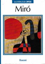 Miro’ La Vita E Le Opere