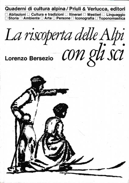 La riscoperta delle Alpi con gli sci - Lorenzo Bersezio - copertina