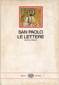 San Paolo Le lettere Testo a fronte - Paolo (san) - copertina