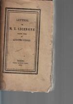 Lettere Di M. T. Cicerone Disposte Secondo L’Ordine De’ Tempi Vol.Ii