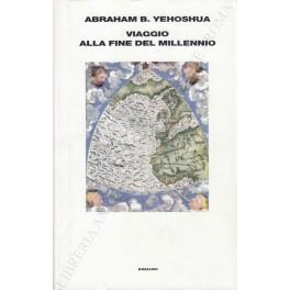 Viaggio alla fine del millennio - Abraham B. Yehoshua - copertina