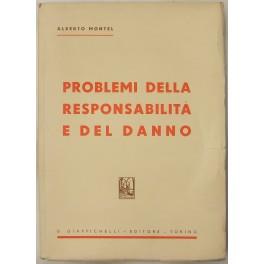 Problemi della responsabilità e del danno - Alberto Montel - copertina