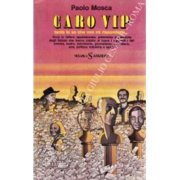 Caro vip tanto lo so che non mi risponderai.. - Paolo Mosca - copertina