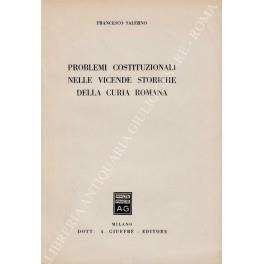 Problemi costituzionali nelle vicende storiche della curia romana - Francesco Salerno - copertina