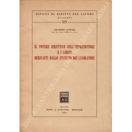 Il potere direttivo dell'imprenditore e i limiti derivanti dallo statuto dei lavoratori - Giuseppe Suppiej - copertina