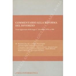 Commentario alla riforma del divorzio. Testo aggiornato della legge 1 dicembre 1970, n. 898 - copertina