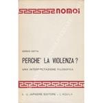 Perche la violenza? Una interpretazione filosofica