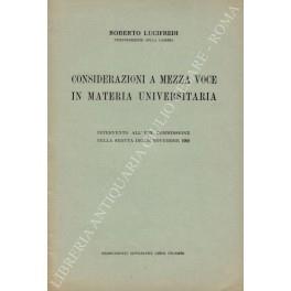 Considerazioni a mezza voce in materia universitaria. Intervento all'VIII commissione nella seduta del 20 novembre 1969 - copertina