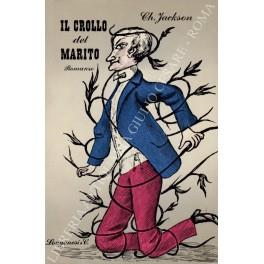 Il crollo del marito. Romanzo - Charles Jackson - copertina