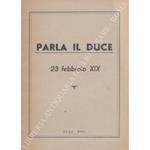 Parla il Duce. 23 febbraio XIX