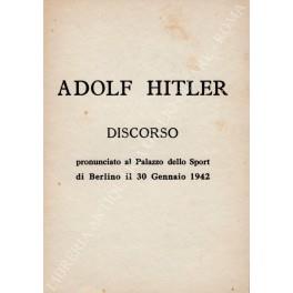 Discorso pronunciato al Palazzo dello Sport di Berlino il 30 Gennaio 1942 - copertina